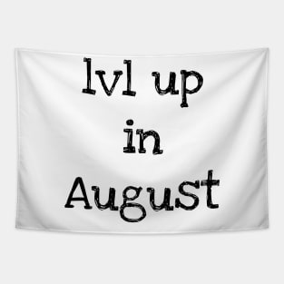 Lvl Up in August - Birthday Geeky Gift Tapestry