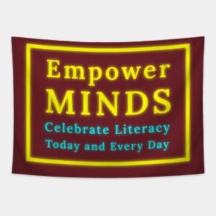 Empower Minds: Celebrate Literacy Today and Every Day Tapestry