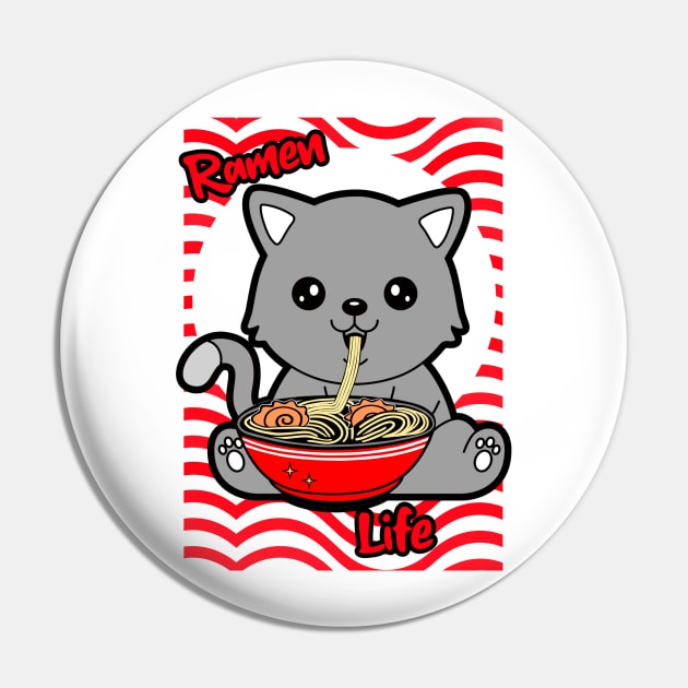 RAMEN Life Kawaii Cat Eating Ramen Noodles Pin by SartorisArt1