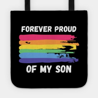 Forever Proud of My Son - Rainbow Pride Tote