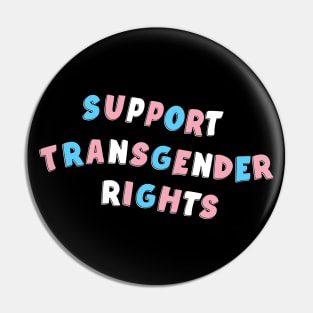 Support Transgender Rights Pin