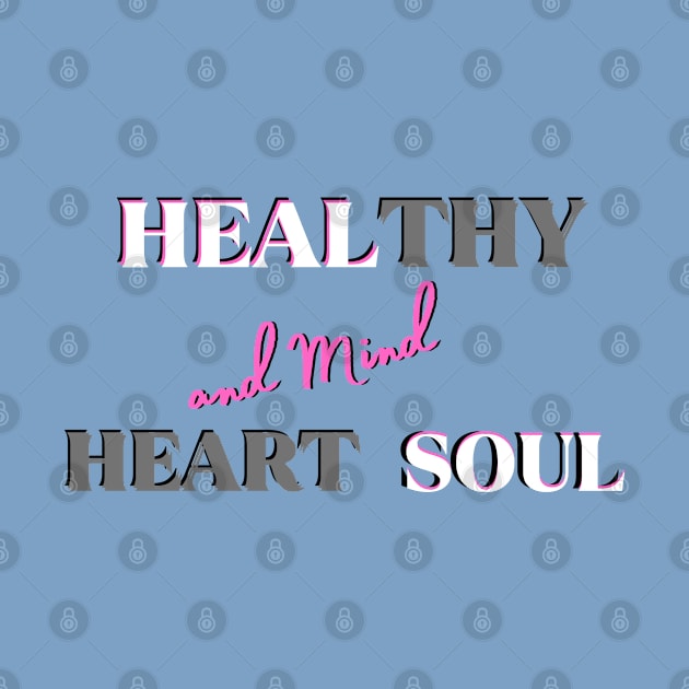 It's Time to Heal our Heart Soul and Mind by by GALICO