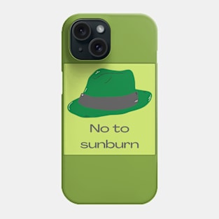 No to sunburn Phone Case