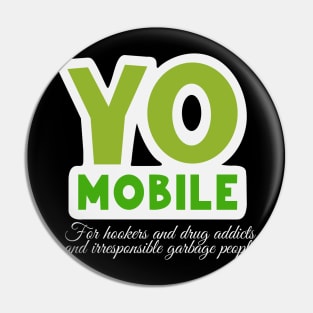 YO Mobile Pin