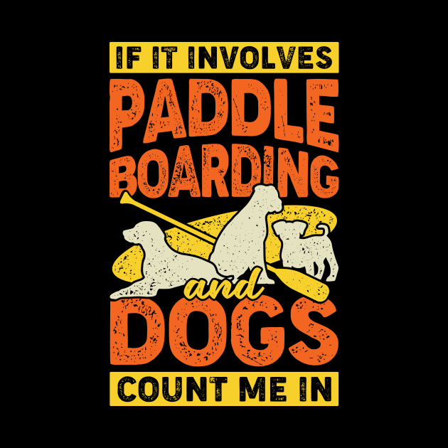 Standup Paddleboarding Dog Lover Gift by Dolde08