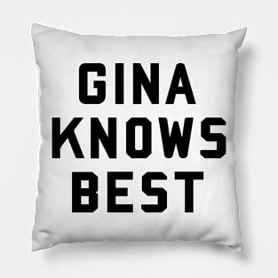 Brooklyn 99 Merch Brooklyn Nine Nine Gina Knows Best Pillow