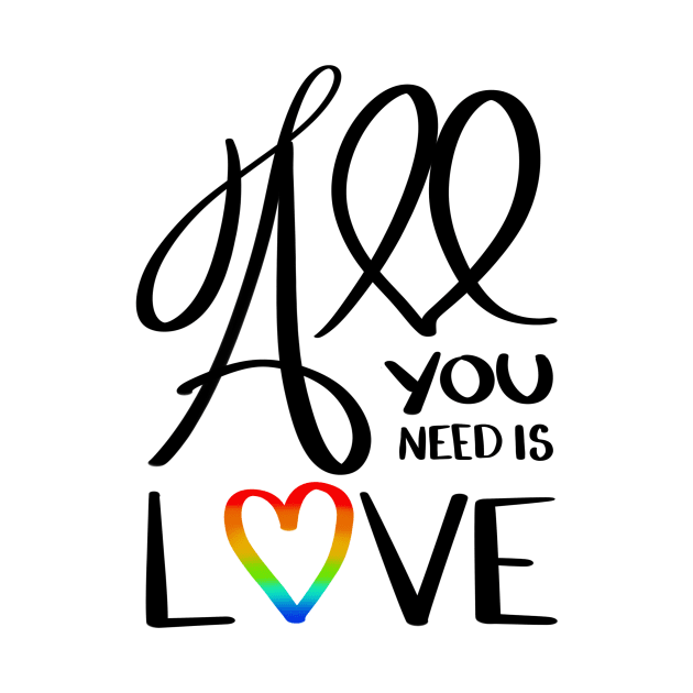 All You Need is Love by Toni Tees