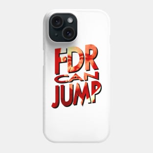 FDR Can Jump (Peach Portrait) Phone Case