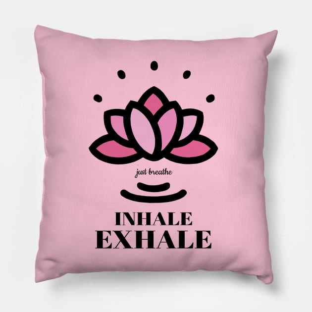 just breathe Inhale Exhale Pillow by KewaleeTee