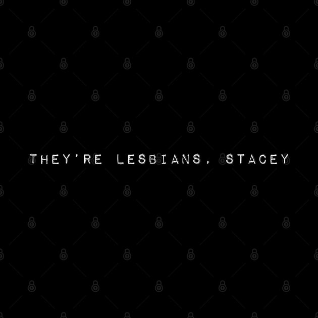 Funny 'THEY'RE LESBIANS STACEY' soccer football typewriter meme Sam Kerr Kristie Mewis by keeplooping