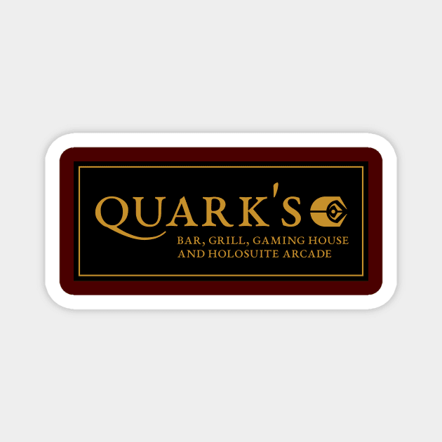 Quark's Bar, Grill, Gaming House & Holosuite Arcade Magnet by alanduda