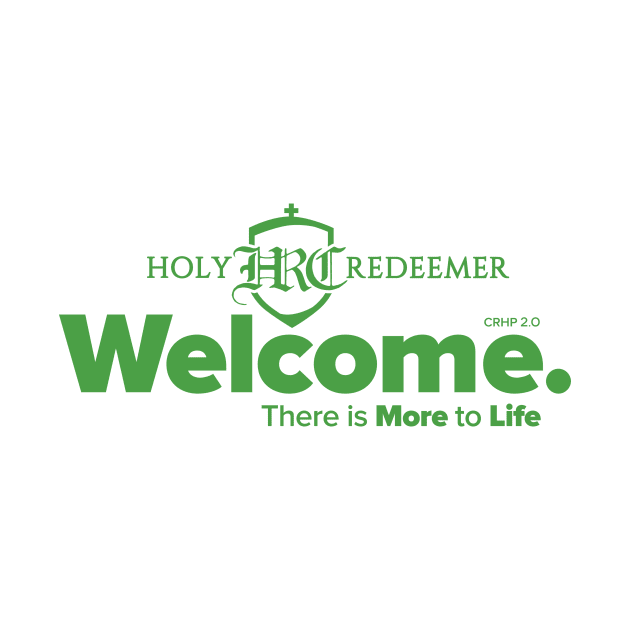 Holy Redeemer Welcome by HRCatholic