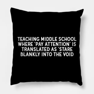 Teaching middle school Where 'pay attention' is translated Pillow