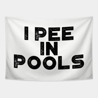 I Pee In Pools Funny Tapestry