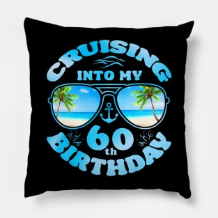 Cruising Into My 60Th Birthday 60Th Birthday Cruise 2024 Pillow