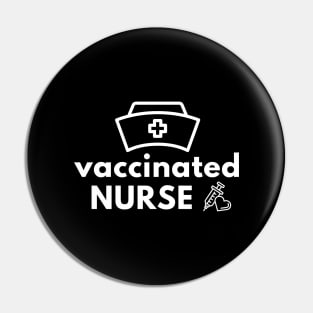 Vaccinated Nurse Pfizer Pin