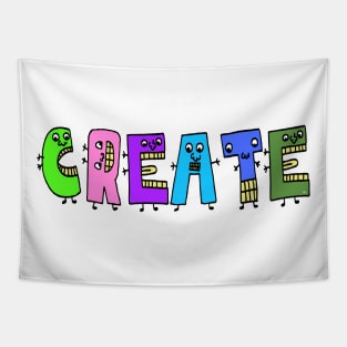 Cute Create Motivational Dancing Text Illustrated Letters, Blue, Green, Pink for all Create people, who enjoy in Creativity and are on the way to change their life. Are you Create for Change? To inspire yourself and make an Impact. Tapestry