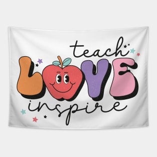 Teach Love Inspire Tapestry