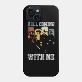 HELL COMING WITH ME Phone Case