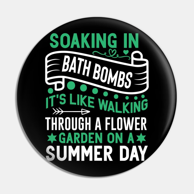 soaking in bath bombs, it's like walking through a flower garden on a summer day Funny quotes Pin by AdrenalineBoy