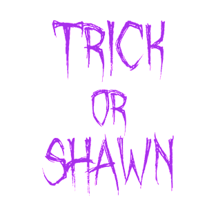 Trick Or Shawn Halloween T-Shirt