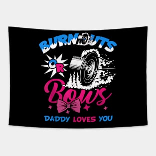 Funny Gender Reveal Burnout Or Bows Tapestry