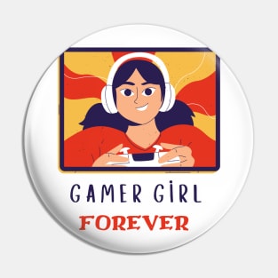 Gamer girl forever Pin