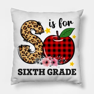 S Is For Sixth Grade Teacher Leopard Back To School Pillow