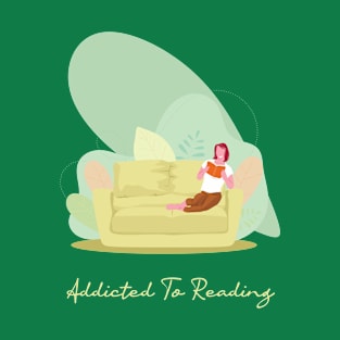 Addicted to Reading T-Shirt
