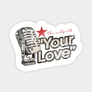 Your Love - Greatest Karaoke Songs Vintage Magnet