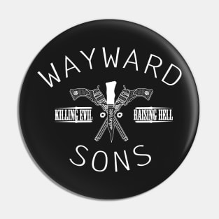Wayward sons Pin