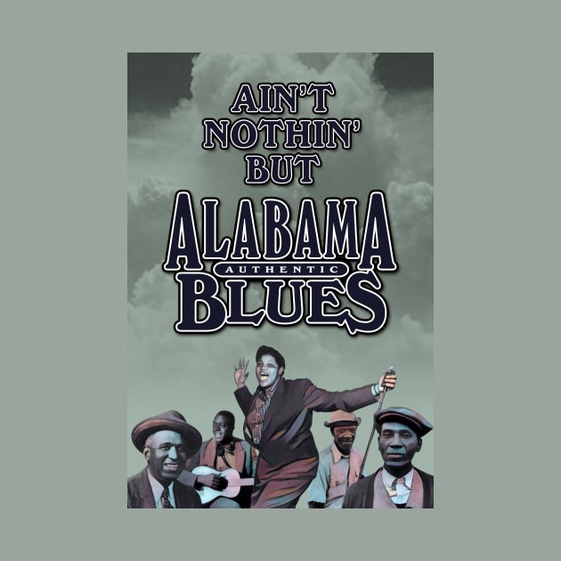 Ain't Nothin' But Alabama Blues by PLAYDIGITAL2020