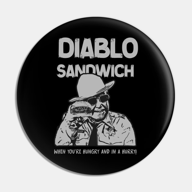 diablo sandwich smokey and the bandit Pin by Aona jonmomoa