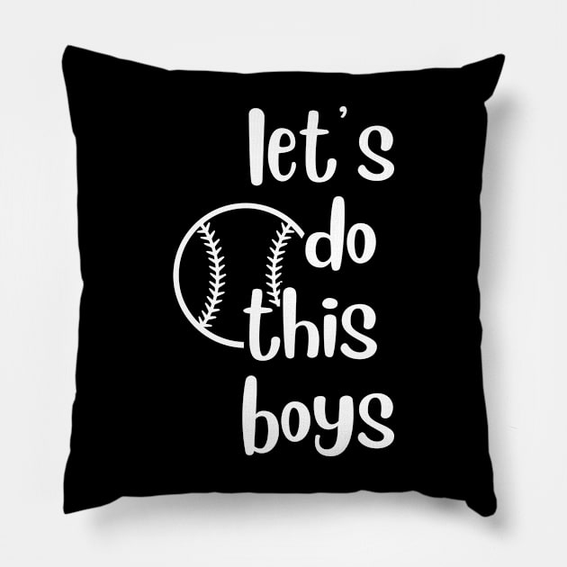 Let's Do This Boys Pillow by anupasi