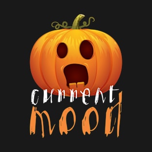 Current Mood Pumpkin Halloween T-Shirt