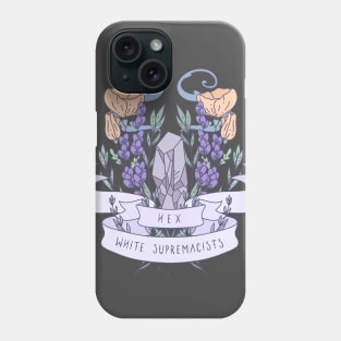 Hex White Supremacists Phone Case