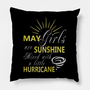 Born In May Girls Are Sunshine Mixed Little Hurricane Pillow