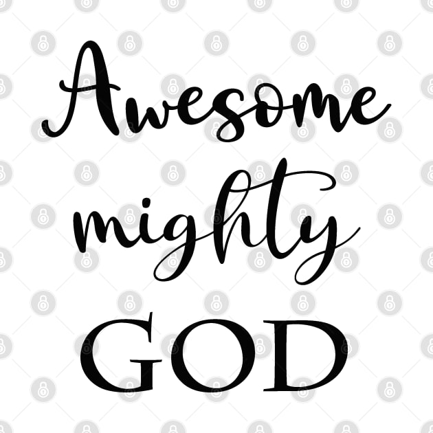 Awesome Mighty God - Gods Character in a typography script by Star58