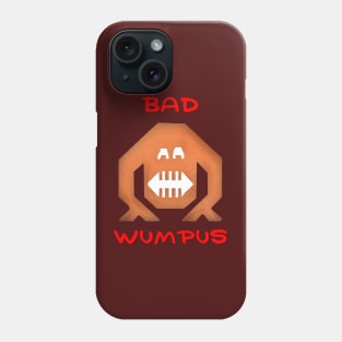 Bad Wumpus Phone Case