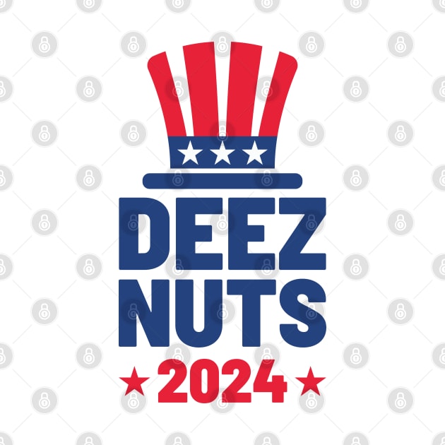 Deez Nuts 2024 For President by MIKOLTN