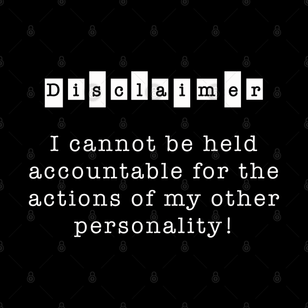 I cannot be held accountable for the actions of my other personality by By Diane Maclaine