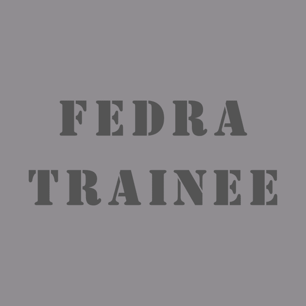 FEDRA Trainee by Brynn-Hansen