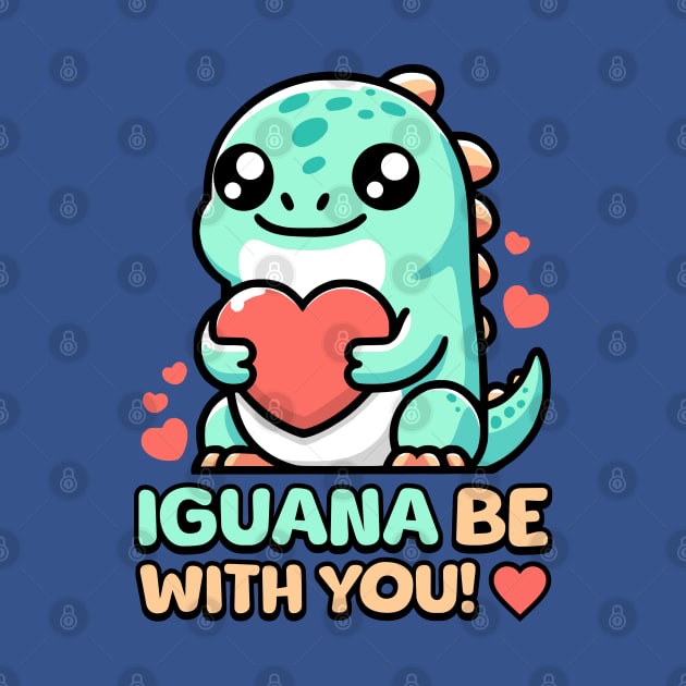 Iguana Be With You! Cute Lizard Pun by Cute And Punny