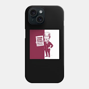 Four More Years Pause - Joe Biden Phone Case