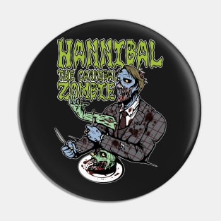 Hannibal, The Cannibal Zombie Pin