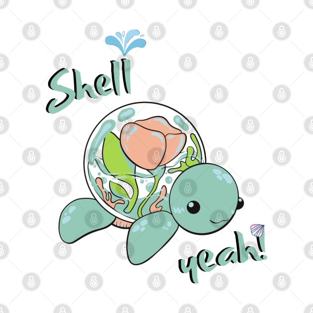 Shell yeah pun funny cartoon turtle design by Life is Raph