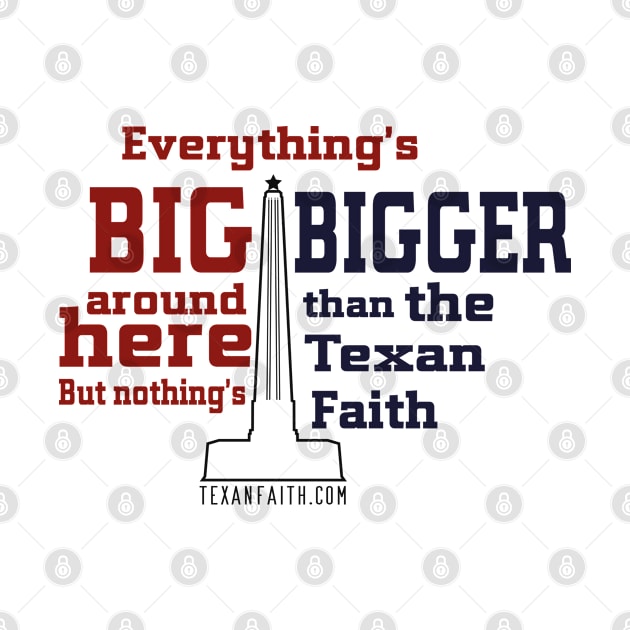 The biggest texan faith by texan faith