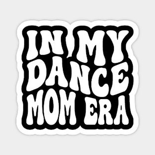 In My Girl Mom Era Shirt, Girl Mom Magnet