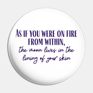 Fire From Within Pin