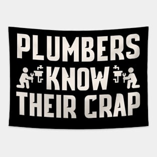 Plumbers Know Their Crap Tapestry